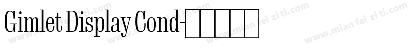 Gimlet Display Cond字体转换